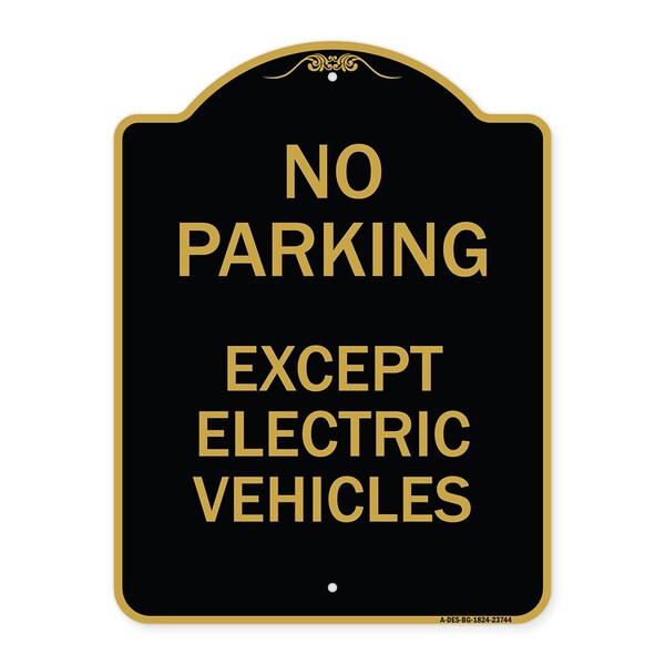 Signmission No Parking Except Electric Vehicles, Black & Gold Aluminum Sign, 24" L, 18" H, BG-1824-23744 A-DES-BG-1824-23744 - main